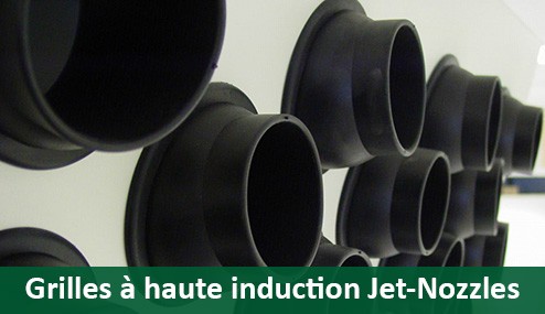 Grilles haute induction jet nozzles